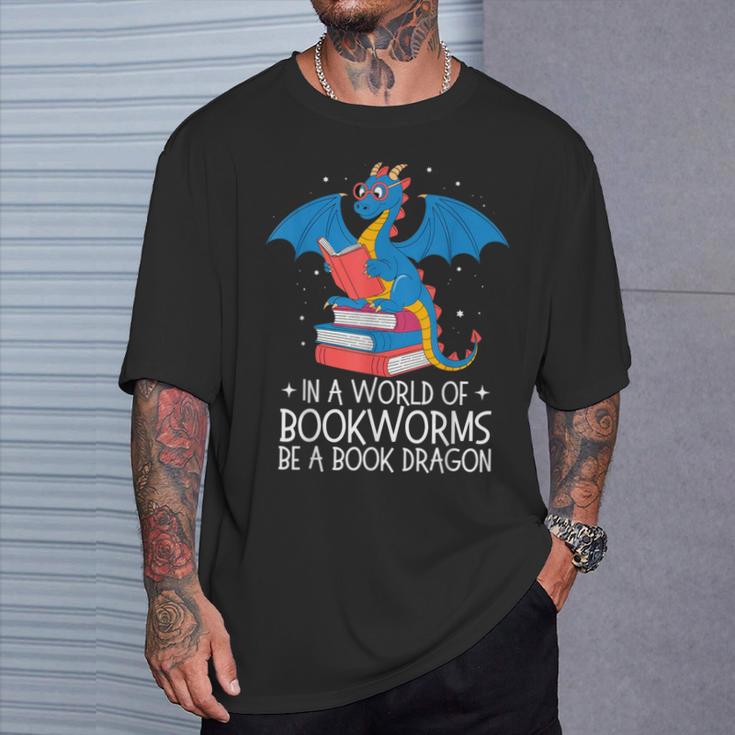 In A World Full Of Bookworms Be A Book Dragon Reading T-Shirt Gifts for Him