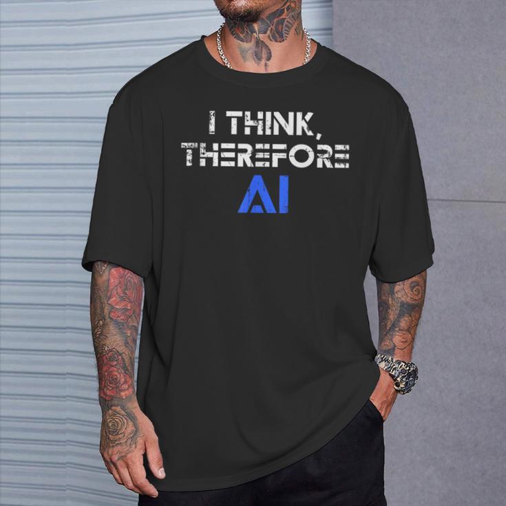 だから私はaiの面白いチャットgptだと思う Tシャツ 彼への贈り物