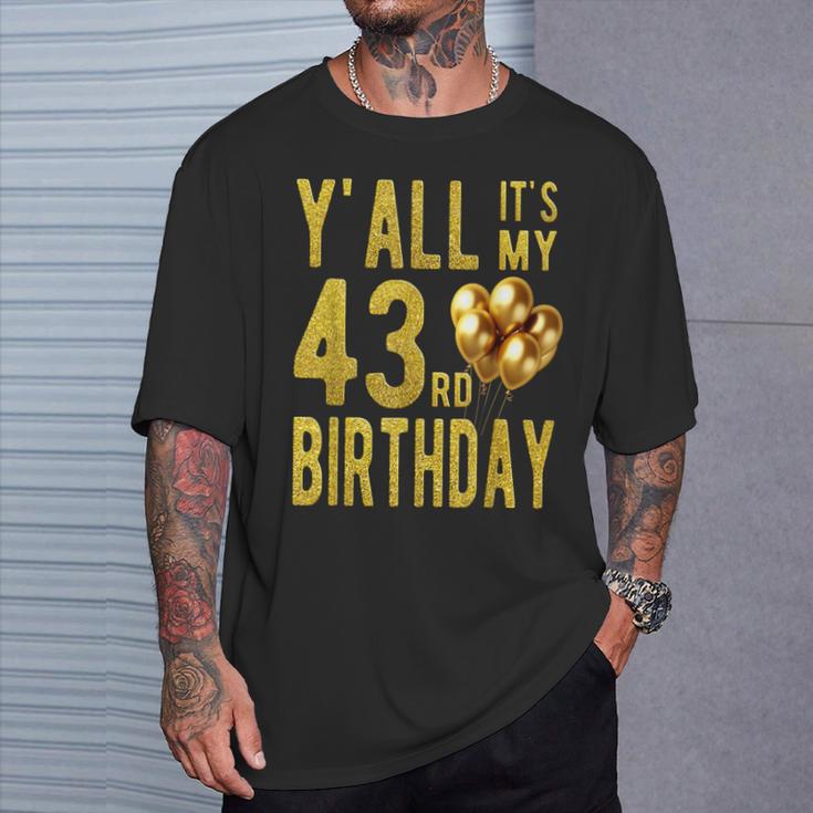 みんな私の43歳の誕生日面白いハッピー43歳の誕生日 Tシャツ 彼への贈り物