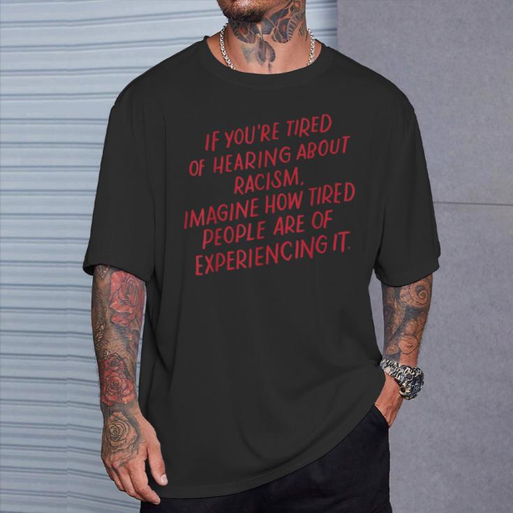 人種差別に反対する言葉を聞き飽きたら Tシャツ 彼への贈り物