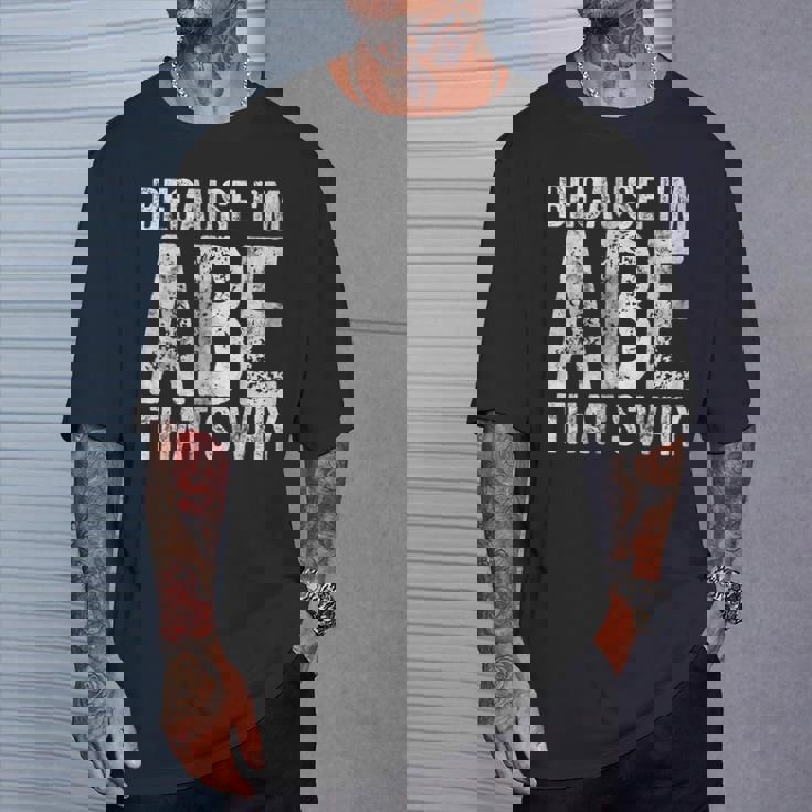 面白い名前入りシャツ Because I'm Abe That's Why Tシャツ 彼への贈り物