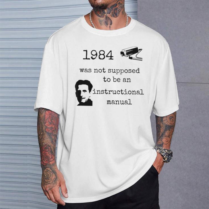 1984 Not An Instruction Manual Orwell Book Lover Themed T-Shirt Gifts for Him