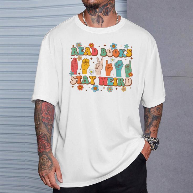 ASL American Sign Language Reads Books Stays Weird T-Shirt Gifts for Him ASL American Sign Language Reads Books Stays Weird T-Shirt Gifts for Him