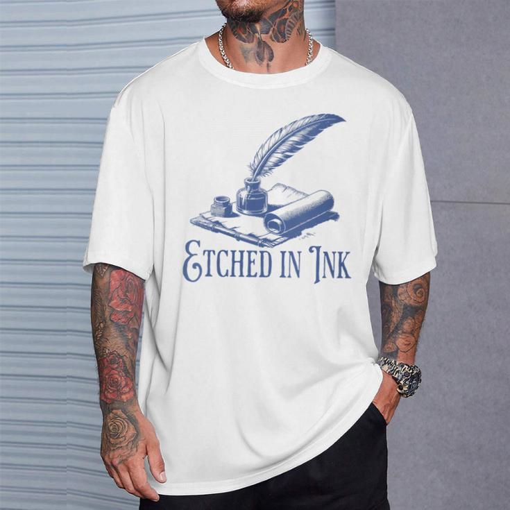 Author Writer Dark Academia Etched In Ink Book Library T-Shirt Gifts for Him
