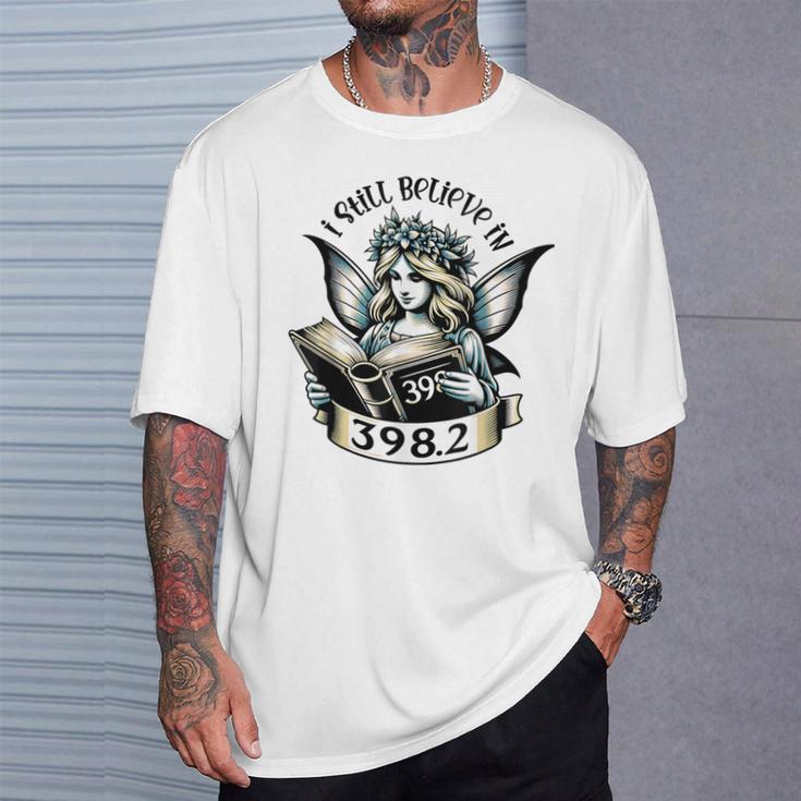 I Still Believe In 3982 Section Fairy Tale Book Lover T-Shirt Gifts for Him