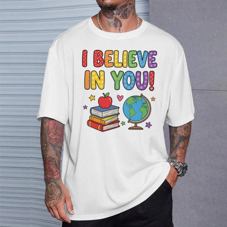 I Believe In You Educational Art With Books And Globe T-Shirt Gifts for Him