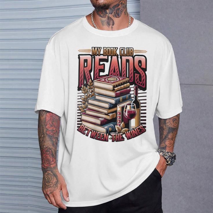 My Book Club Reads Between The Wines Book Club Reading T-Shirt Gifts for Him
