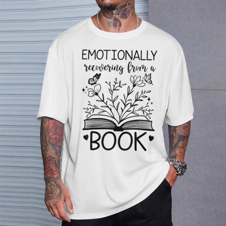 Book Lover Emotionally Recovering From A Book T-Shirt Gifts for Him