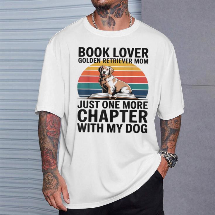 Book Lover Golden Retriever Mom Just One More Chapter T-Shirt Gifts for Him Book Lover Golden Retriever Mom Just One More Chapter T-Shirt Gifts for Him