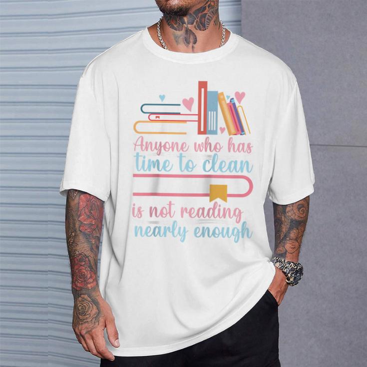 Book Reading Anyone Has Time To Clean Not Reading Enough Raglan Baseball Tee T-Shirt Gifts for Him