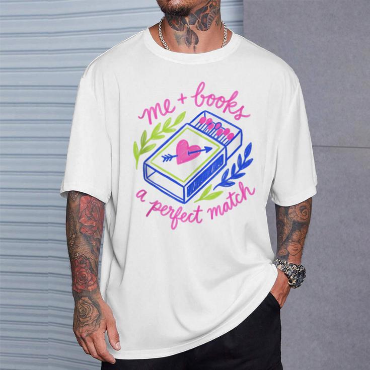 Bookish Girly Me And Books Perfect Love Match Book Reading T-Shirt Gifts for Him