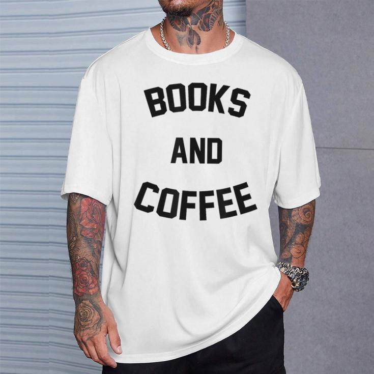 Books And Coffee Reading Lover T-Shirt Gifts for Him Books And Coffee Reading Lover T-Shirt Gifts for Him