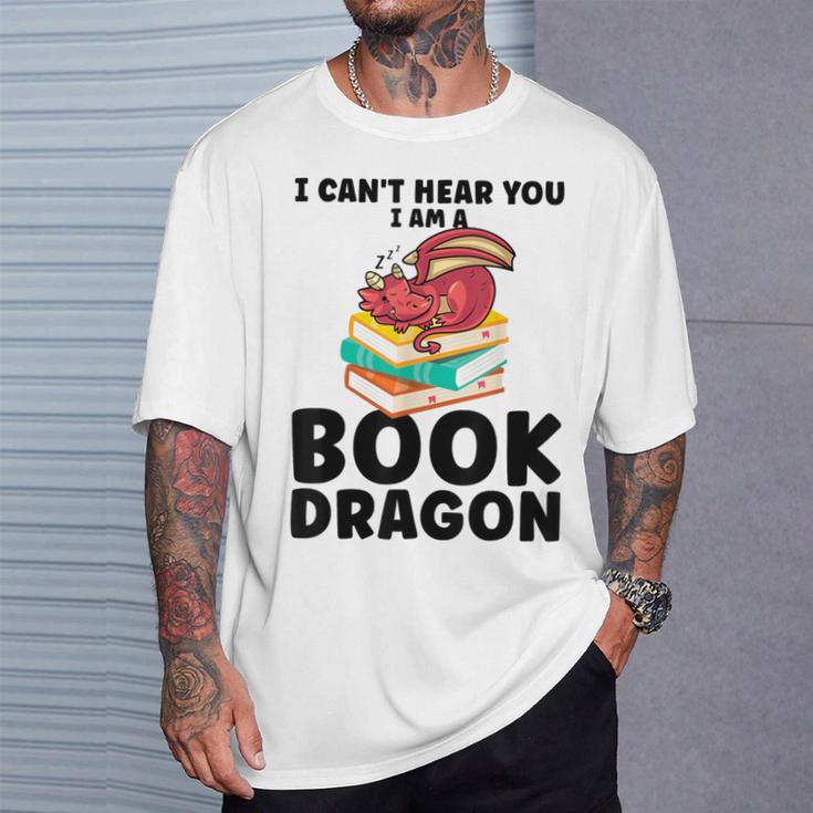 I Can't Hear You I Am a Book Dragon Reading Book T-Shirt Gifts for Him