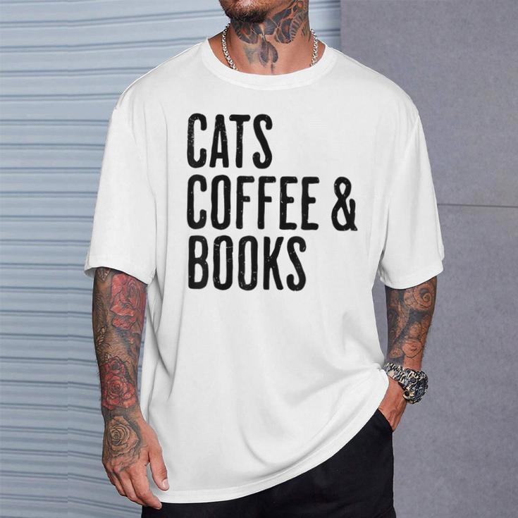 Cats Coffee And Books T-Shirt Gifts for Him Cats Coffee And Books T-Shirt Gifts for Him