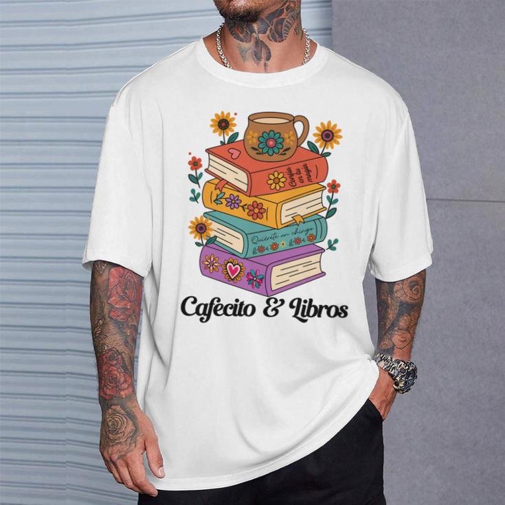 Coffee & Book Lover Reader Mexican Spanish Cafecito & Libros T-Shirt Gifts for Him