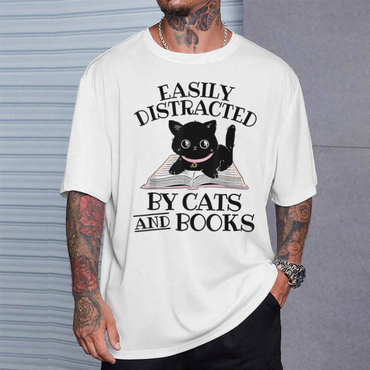 Easily Distracted By Cats And Books Cat Book Lover T-Shirt Gifts for Him Easily Distracted By Cats And Books Cat Book Lover T-Shirt Gifts for Him