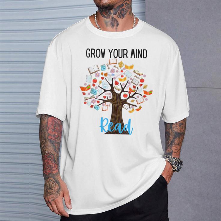 Grow Your Mind Read Reading Tree Books Librarian Teacher For Men Women Girls Kids T-Shirt Gifts for Him
