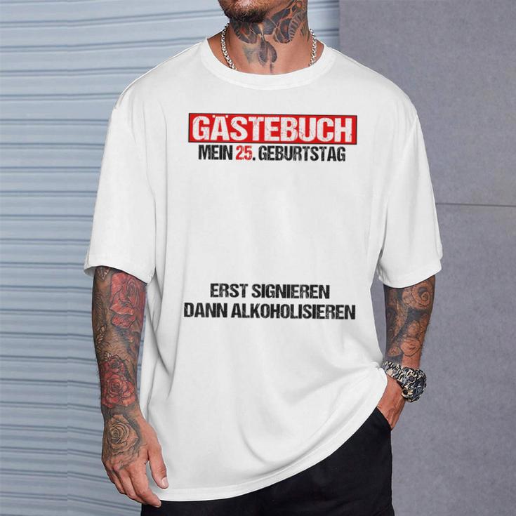 Guest Book 25th Birthday Man Woman 25th Birthday Decoration T-Shirt Gifts for Him Guest Book 25th Birthday Man Woman 25th Birthday Decoration T-Shirt Gifts for Him