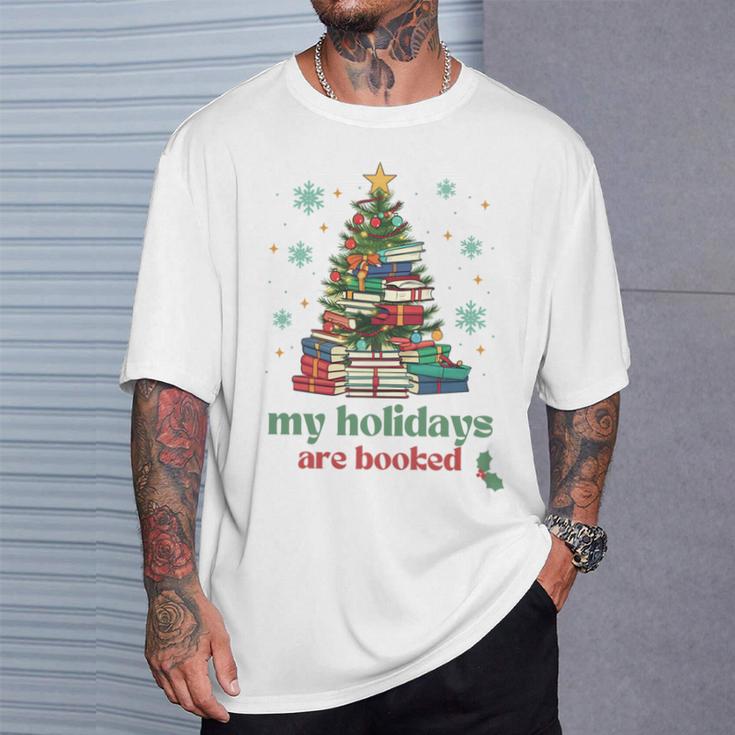My Holidays Are Booked Christmas Book Lover Librarian Xmas T-Shirt Gifts for Him My Holidays Are Booked Christmas Book Lover Librarian Xmas T-Shirt Gifts for Him