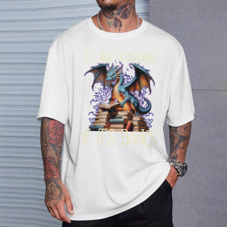 It's Not Hoarding If It's Books Reading Bookworm Reader T-Shirt Gifts for Him It's Not Hoarding If It's Books Reading Bookworm Reader T-Shirt Gifts for Him