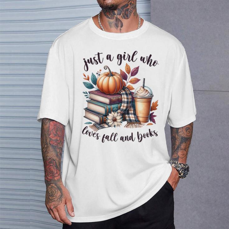 Just a Girl Who Loves Fall And Books Pumpkin Spice Autumn T-Shirt Gifts for Him Just a Girl Who Loves Fall And Books Pumpkin Spice Autumn T-Shirt Gifts for Him