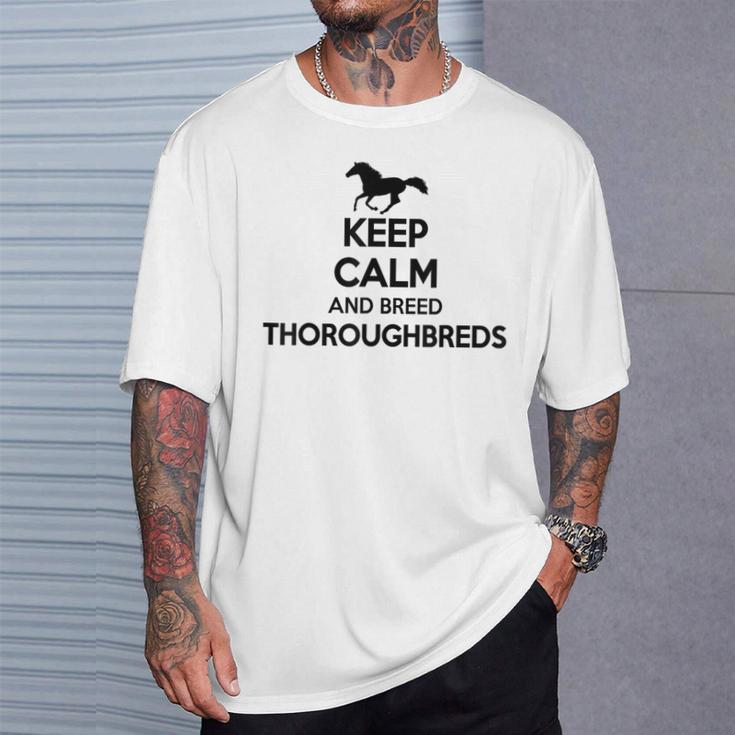 Keep Calm And Breed ファーマーブリーダー 馬サラブレッド Tシャツ 彼への贈り物