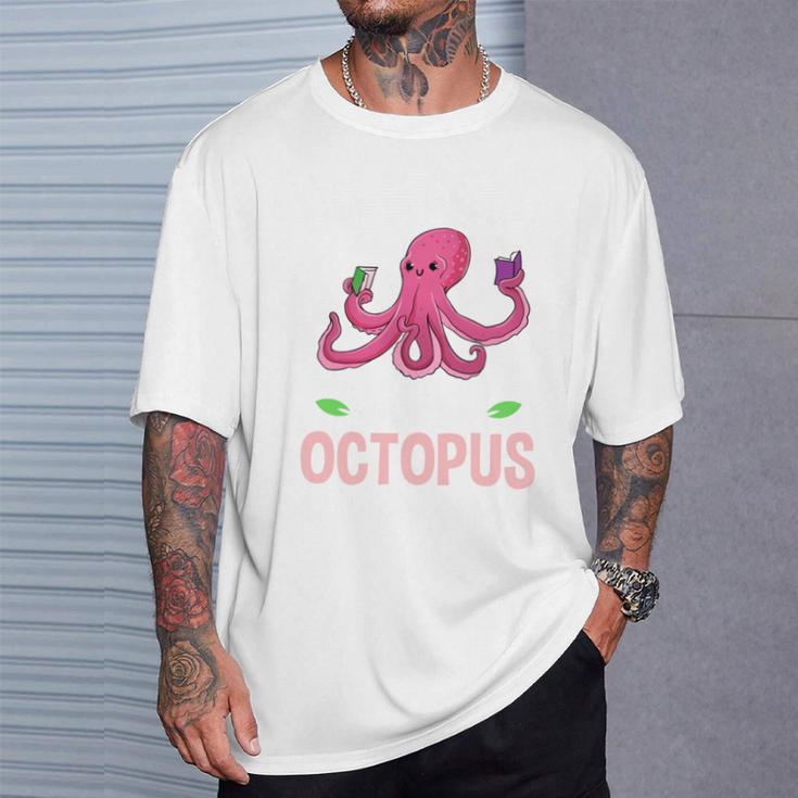 Life Is Better With An Octopus And Reading Books T-Shirt Gifts for Him