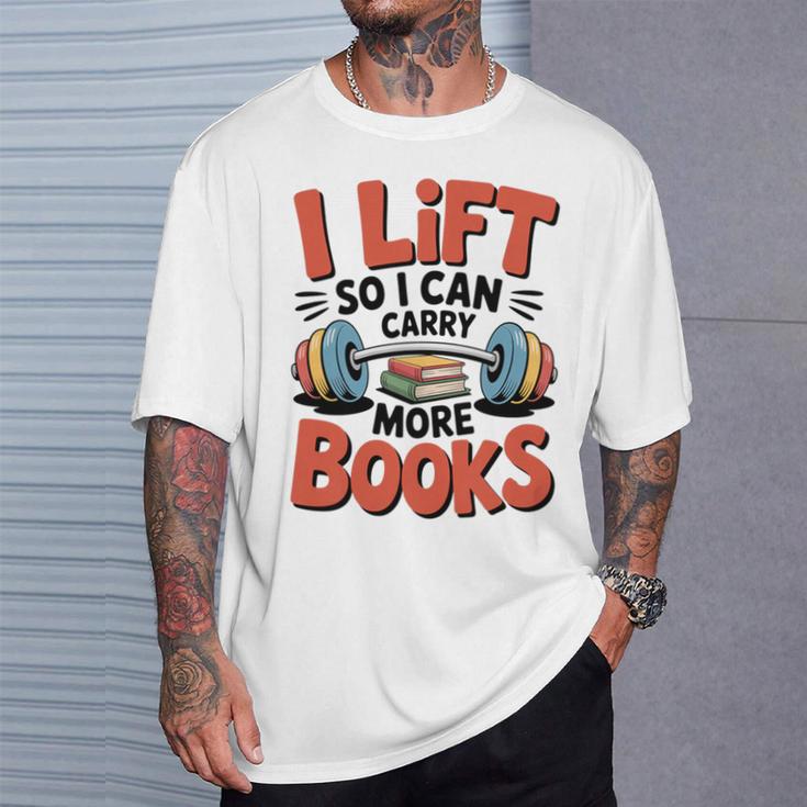 Lift So I Can Carry More Books Reading Lovers Reader Workout Premium Tri-Blend T-Shirt Gifts for Him