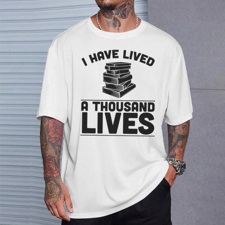 I Have Lived A Thousand Lives Trendy Book Reading Literary T-Shirt Gifts for Him
