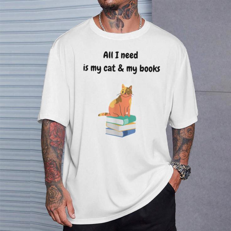 All I Need Is My Cat & Books T-Shirt Gifts for Him All I Need Is My Cat & Books T-Shirt Gifts for Him