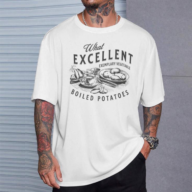 Pride And Prejudice Books What Excellent Boiled Potatoes T-Shirt Gifts for Him