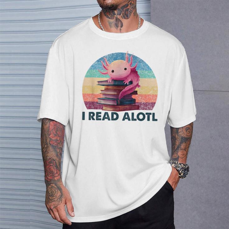 I Read A'Lotl Axolotl Book Lover Librarian Reading Readers T-Shirt Gifts for Him