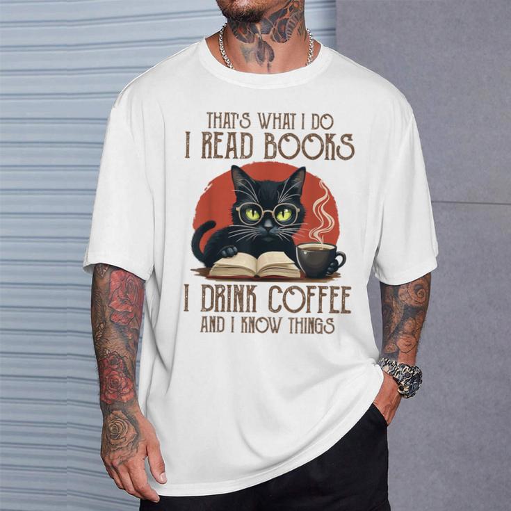 i Read Books And i Know Things Cat Reading Coffee T-Shirt Gifts for Him