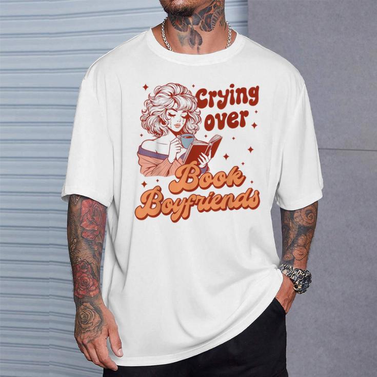 Reading Book Lover Bookish Crying Over Book Boyfriends T-Shirt Gifts for Him