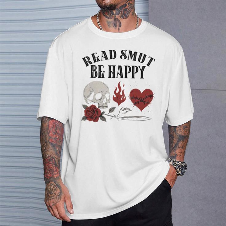 Smutt Book Merch Read Smut Be Happy Dark Romance Triggers Premium Tri-Blend T-Shirt Gifts for Him