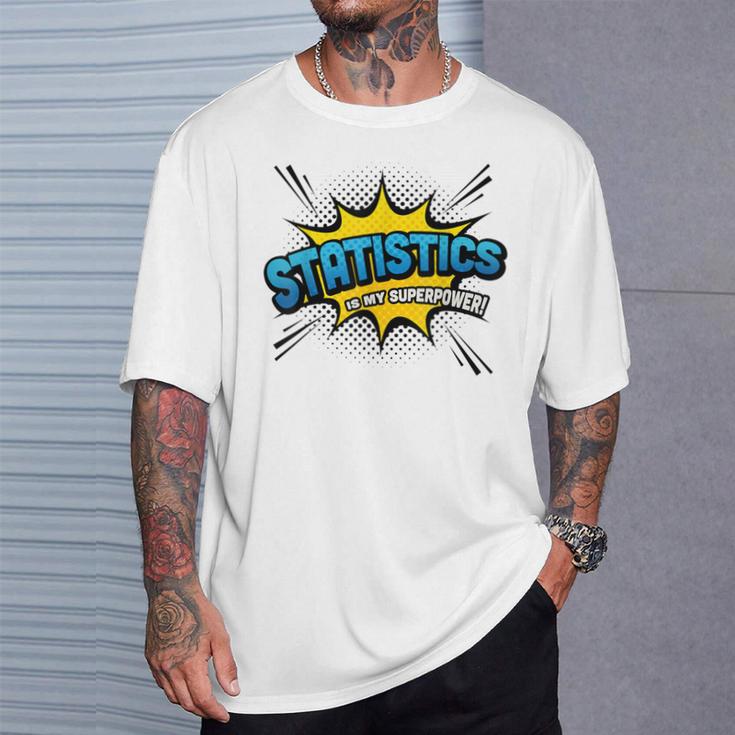Statistics Is My Superpower Comic Book Style T-Shirt Gifts for Him