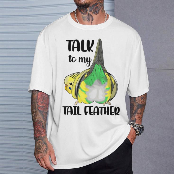 Talk To My Tail 羽 ファニー セキセイバト セキセイインコ Tシャツ 彼への贈り物