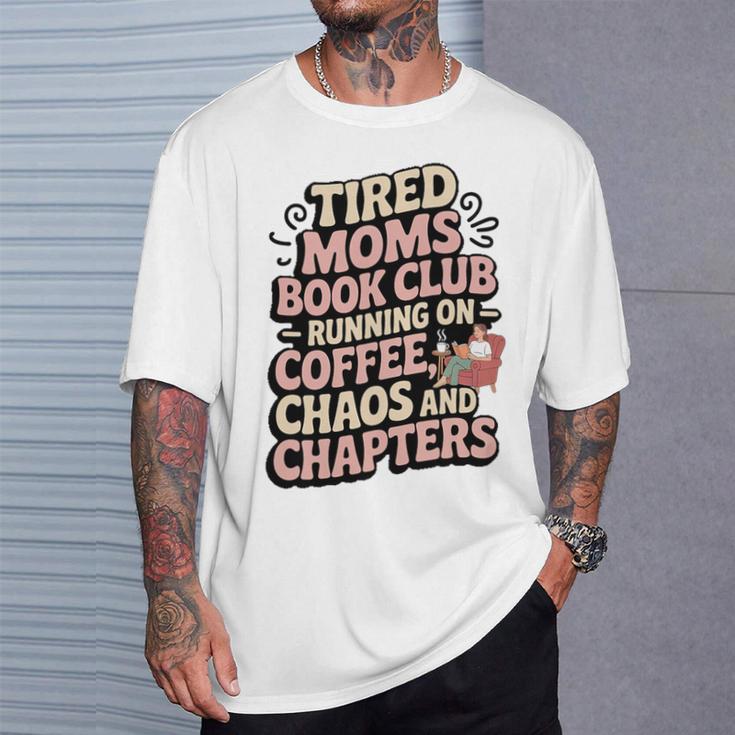 Tired Moms Book Club Coffee Sarcasm Jokes Dad Humor Premium Tri-Blend T-Shirt Gifts for Him