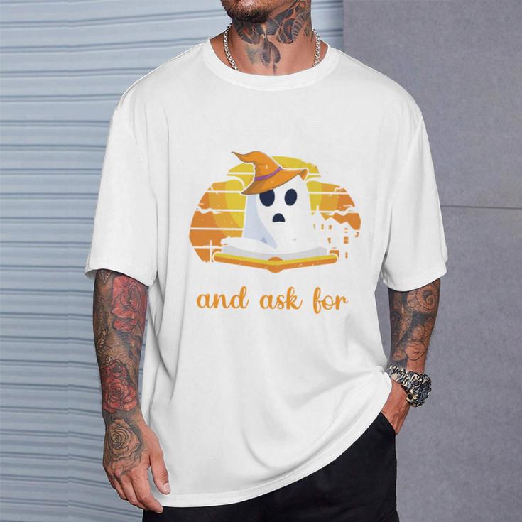 Trick Or Treating Ask For Books Halloween Book Lover Reading T-Shirt Gifts for Him