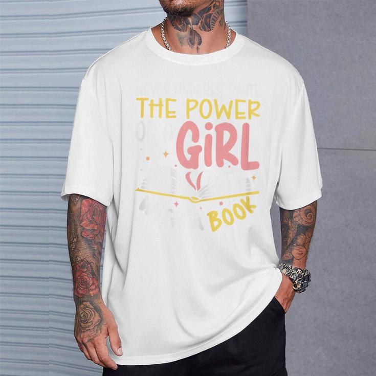 Never Underestimate Bookworm Girl Book Reader Reading T-Shirt Gifts for Him
