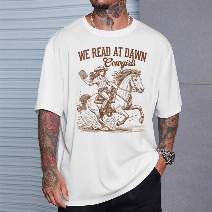 Western Life Book Lover Reading We Reads At Dawn Cowgirls T-Shirt Gifts for Him Western Life Book Lover Reading We Reads At Dawn Cowgirls T-Shirt Gifts for Him