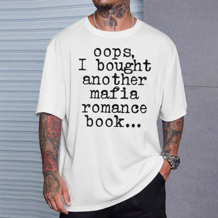 Women's Oops I Bought Another Mafia Romance Book Lover T-Shirt Gifts for Him
