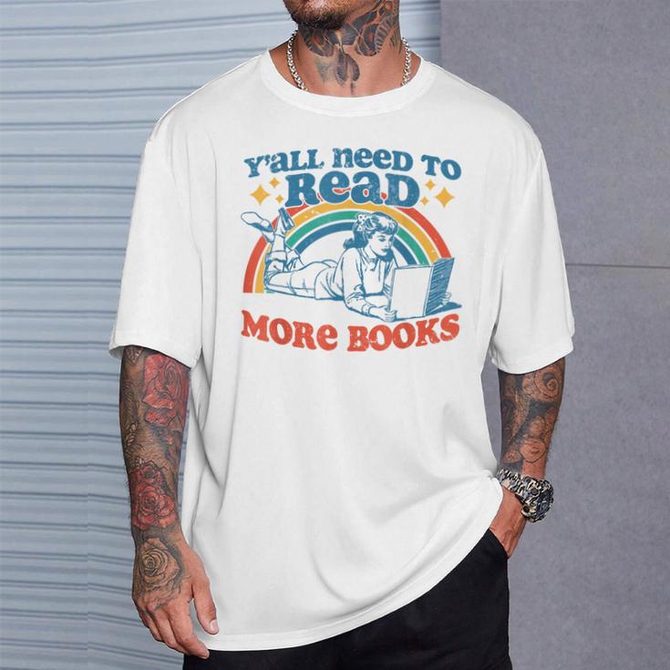 Y'All Need To Read More Books Book Lover Retro Reading T-Shirt Gifts for Him
