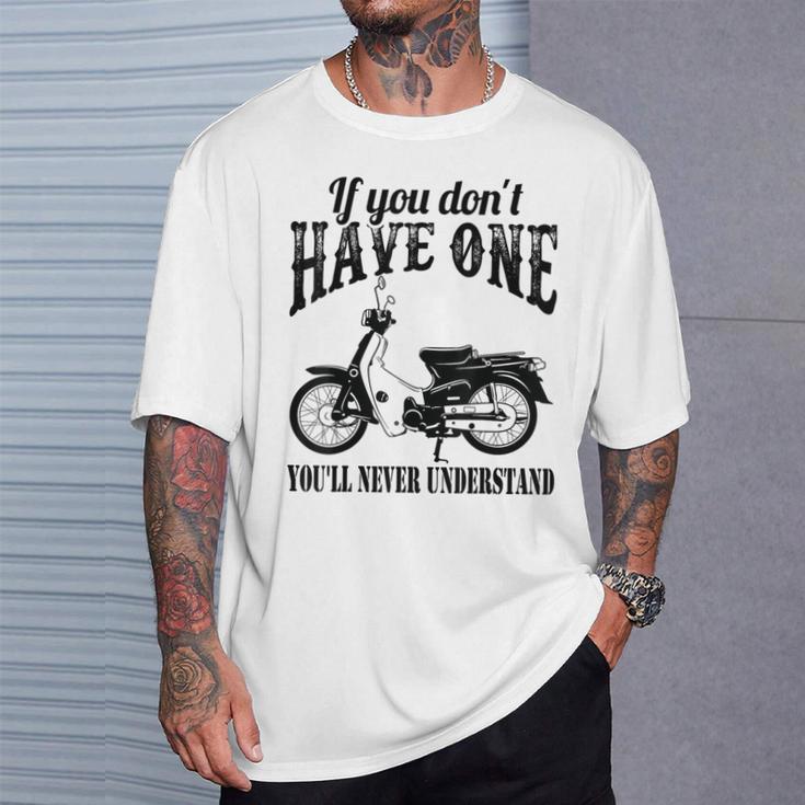 スーパーカブ お持ちでなければ理解できません。 Tシャツ 彼への贈り物