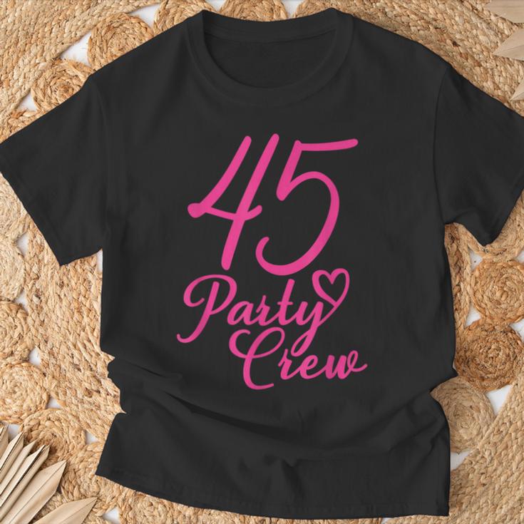 45 Party Crew Passende Gruppe Für Damen 45 Geburtstag Rosa T-Shirt Geschenke für alte Männer