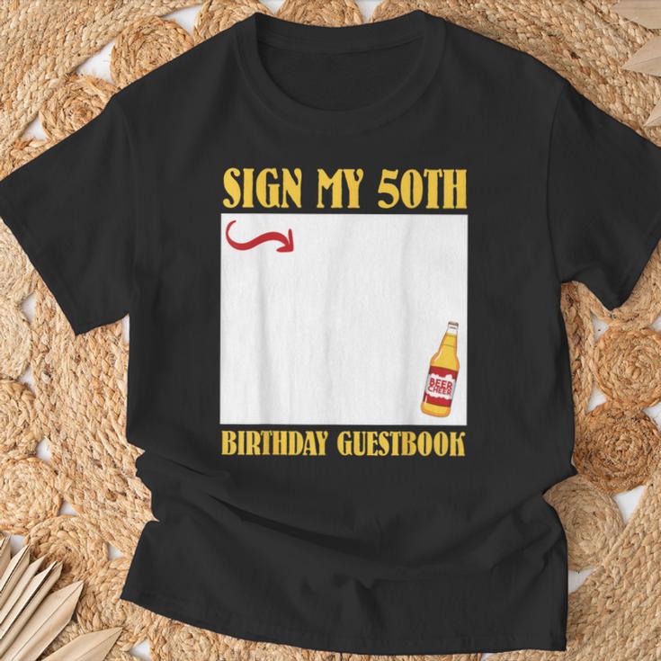 50th Birthday SIGN MY 50TH BIRTHDAY GUESTBOOK 50 Years T-Shirt Gifts for Old Men