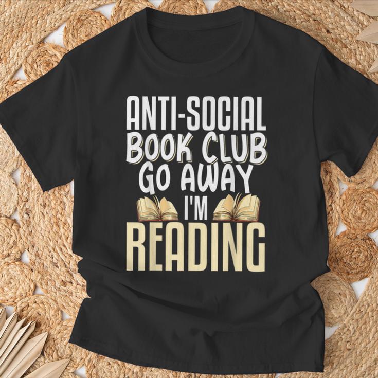 Anti Social Book Club Go Away I'm Reading T-Shirt Gifts for Old Men Anti Social Book Club Go Away I'm Reading T-Shirt Gifts for Old Men