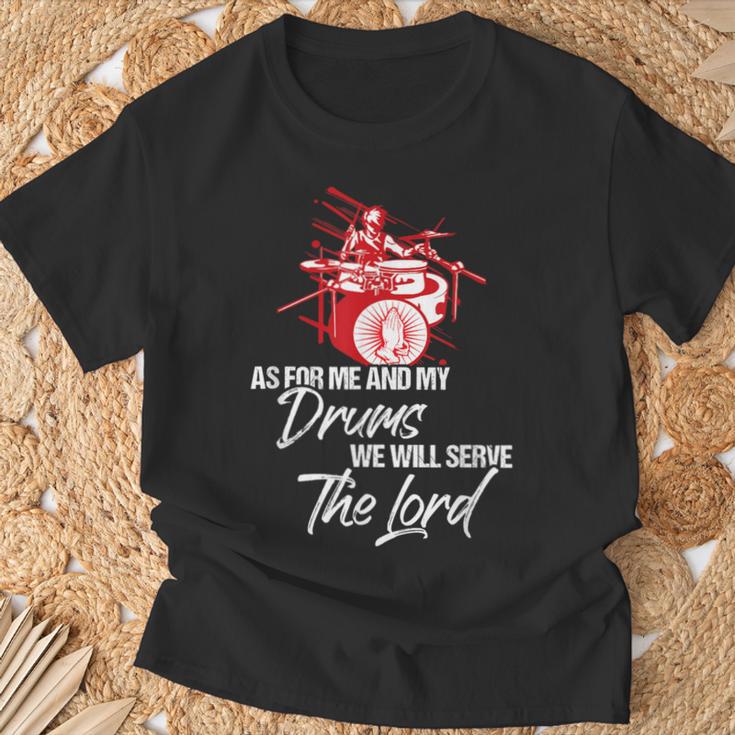 As For Me And My Drums We Willerve The Lord Drummer Tシャツ 高齢者への贈り物