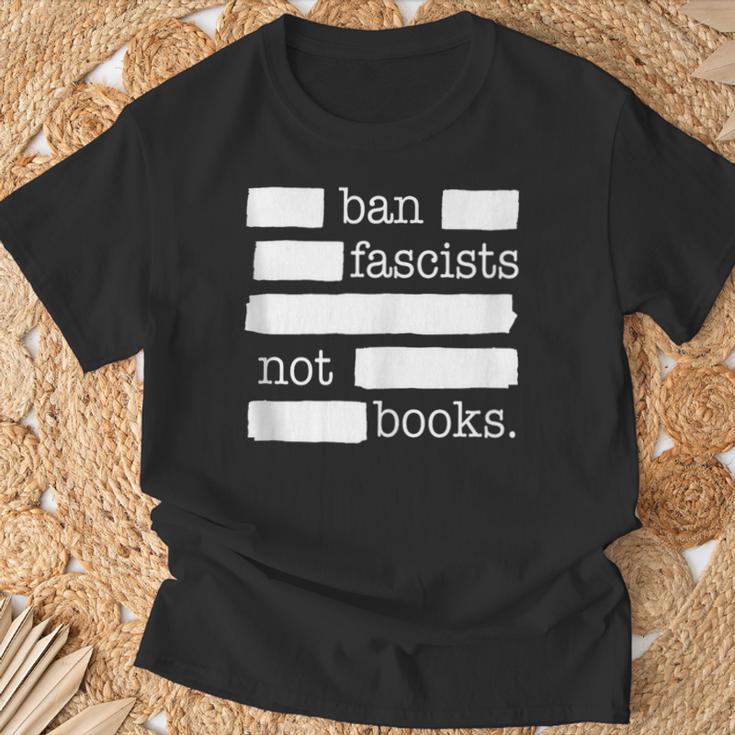 Ban Fascists Not Books T-Shirt Gifts for Old Men