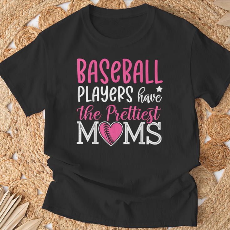 Baseball Players Have The Prettiest Moms Baseball Mama T-Shirt Gifts for Old Men